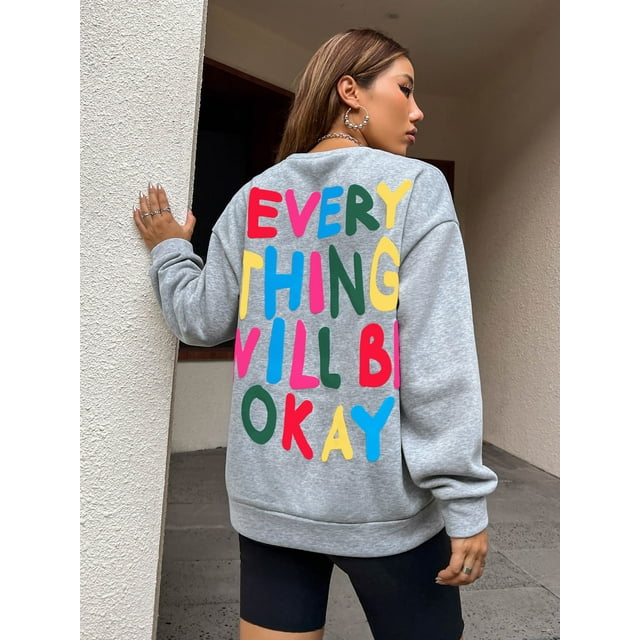 Sweatshirt Everything Will Be Ok Letter Printed Pullover Loose Warm Crewneck Hoodies