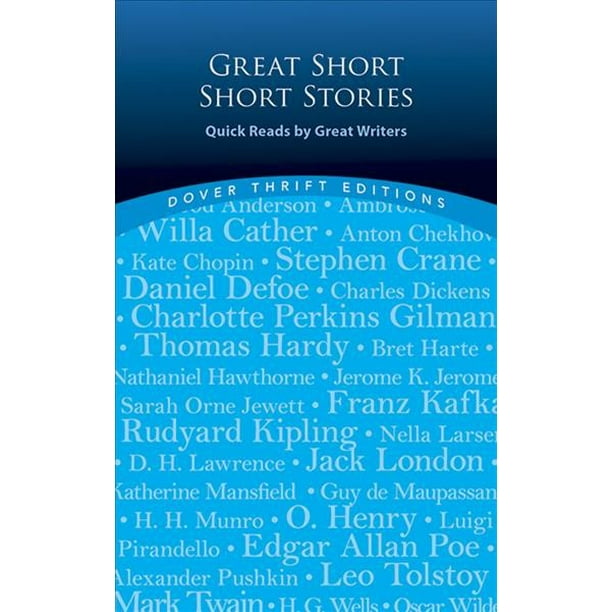 Great Short Short Stories Quick Reads by Great Writers