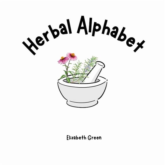 Herbal Alphabet, (Paperback)