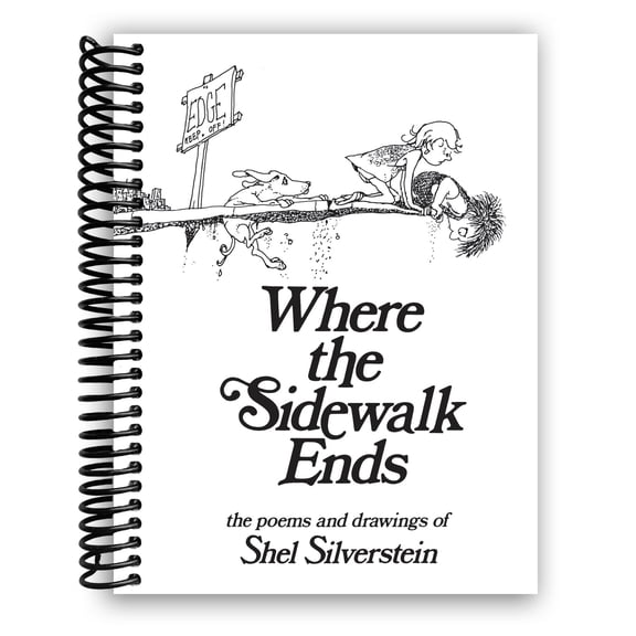 Where the Sidewalk Ends: Poems and Drawings (Spiral Bound)