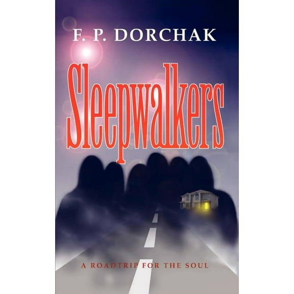 Sleepwalkers: A Roadtrip for the Soul, (Paperback)