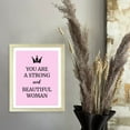thumbnail image 2 of Designs ByLITA You Are A Strong And Beautiful Woman, 5 x 7 White Wall Print (Framed) | Home Decor, 2 of 7