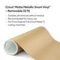 thumbnail image 2 of Cricut Matte Metallic Smart Vinyl  Removable  (12 ft), 13" x 144", 2 of 7