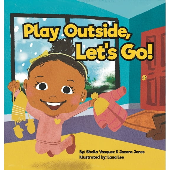Play Outside, Let's Go!, (Hardcover)