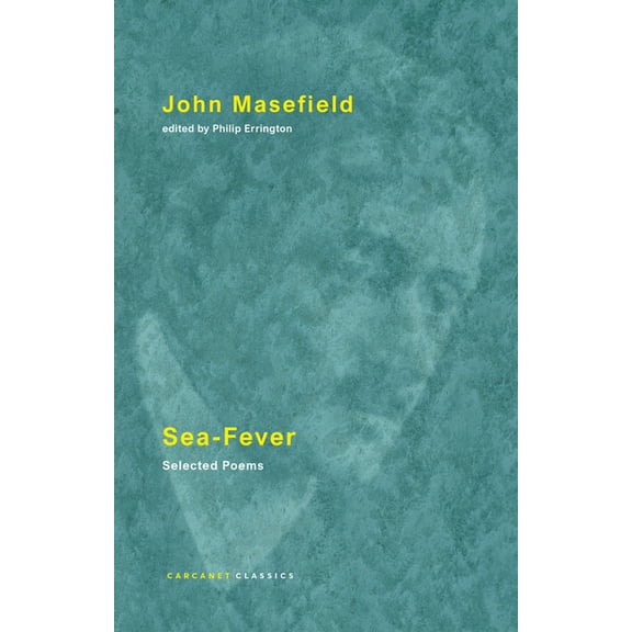 Sea-Fever: Selected Poems, (Paperback)