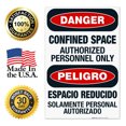 thumbnail image 7 of Confined Space Authorized Personnel Only Bilingual Sign, OSHA Danger Sign, 24x36 Corrugated Plastic, 7 of 7