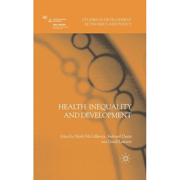 Studies in Development Economics and Pol Health Inequality and Development, (Hardcover)
