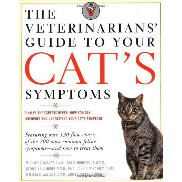 The Veterinarians' Guide to Your Cat's Symptoms 9780375752278 Used / Pre-owned