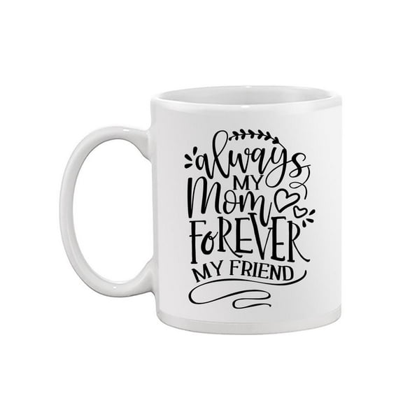 Mom Quote. Mug  -Image by Shutterstock,