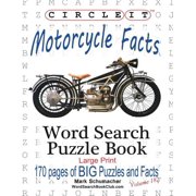 LOWRY GLOBAL MEDIA LLC; MARK SCHUMACHER; MARIA SCHUMACHER Circle It, Motorcycle Facts, Word Search, Puzzle Book (Paperback)(Large Print)