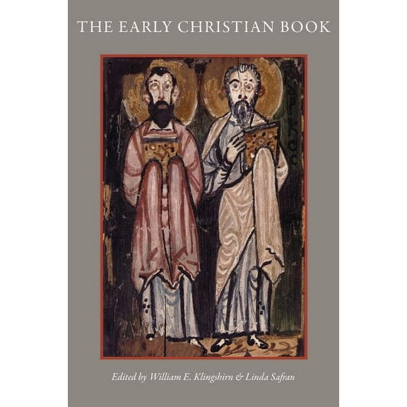 Cua Studies in Early Christianity The Early Christian Book, (Paperback)