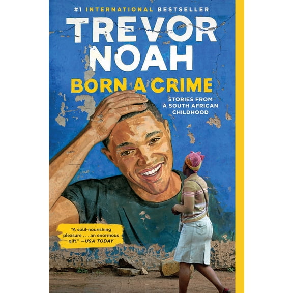 Pre-Owned Born a Crime: Stories from a South African Childhood (Paperback) 0385689241 9780385689243