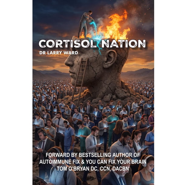 Libro Cortisol Nation de Dr. Larry Ward, nuevo