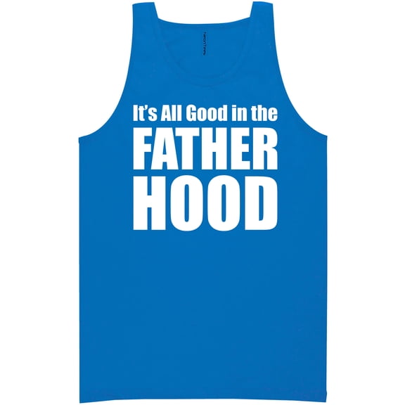 It's All Good In The Fatherhood Neon Tank Top
