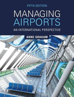 Managing Airports An International Perspective