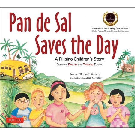 Pan de Sal Saves the Day: An Award-Winning Children's Story from the Philippines [New Bilingual English and Tagalog Edition] (Paperback)