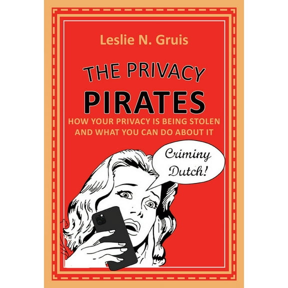 The Privacy Pirates (Paperback)