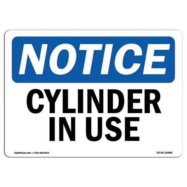 SignMission OS-NS-A-1014-L-10886 10 x 14 Po Panneau d'Affichage OSHA - Cylindre en Service