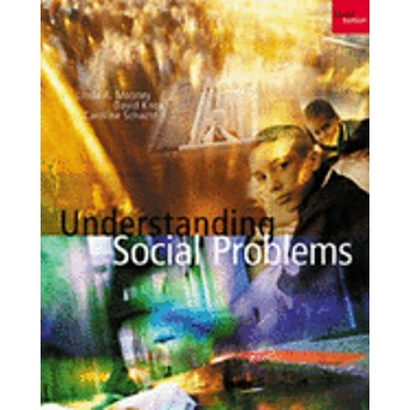 Understanding Social Problems (Paperback) by Linda A Mooney, David Knox, Caroline Schacht