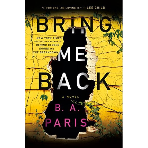 Pre-Owned Bring Me Back (Hardcover) 1250151333 9781250151339