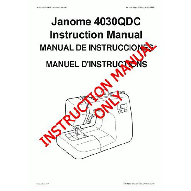 Janome Spare Part 4030QDC Sewing Machine Instruction Manual Reprint