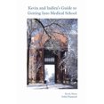 thumbnail image 1 of Pre-Owned Kevin and Indira's Guide to Getting Into Medical School (Paperback) 1300647515 9781300647515, 1 of 1