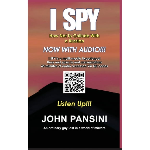 I Spy: How Not to Collude With A Russian, (Hardcover)