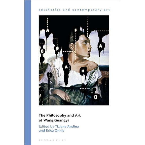 Aesthetics and Contemporary Art The Philosophy and Art of Wang Guangyi, (Hardcover)