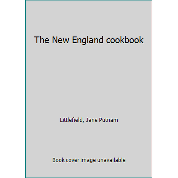 Pre-Owned The New England cookbook (Paperback) 0831763418 9780831763411