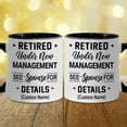 thumbnail image 5 of WHIDOBE Personalized Retirement Mug, Retired Under New Management See Spouse For Details Mug, Quitter, Retirement Gifts, Retired Gifts, Husband, Dad, Boyfriend, Men, Women, Woman Christmas Fathers day, 5 of 5
