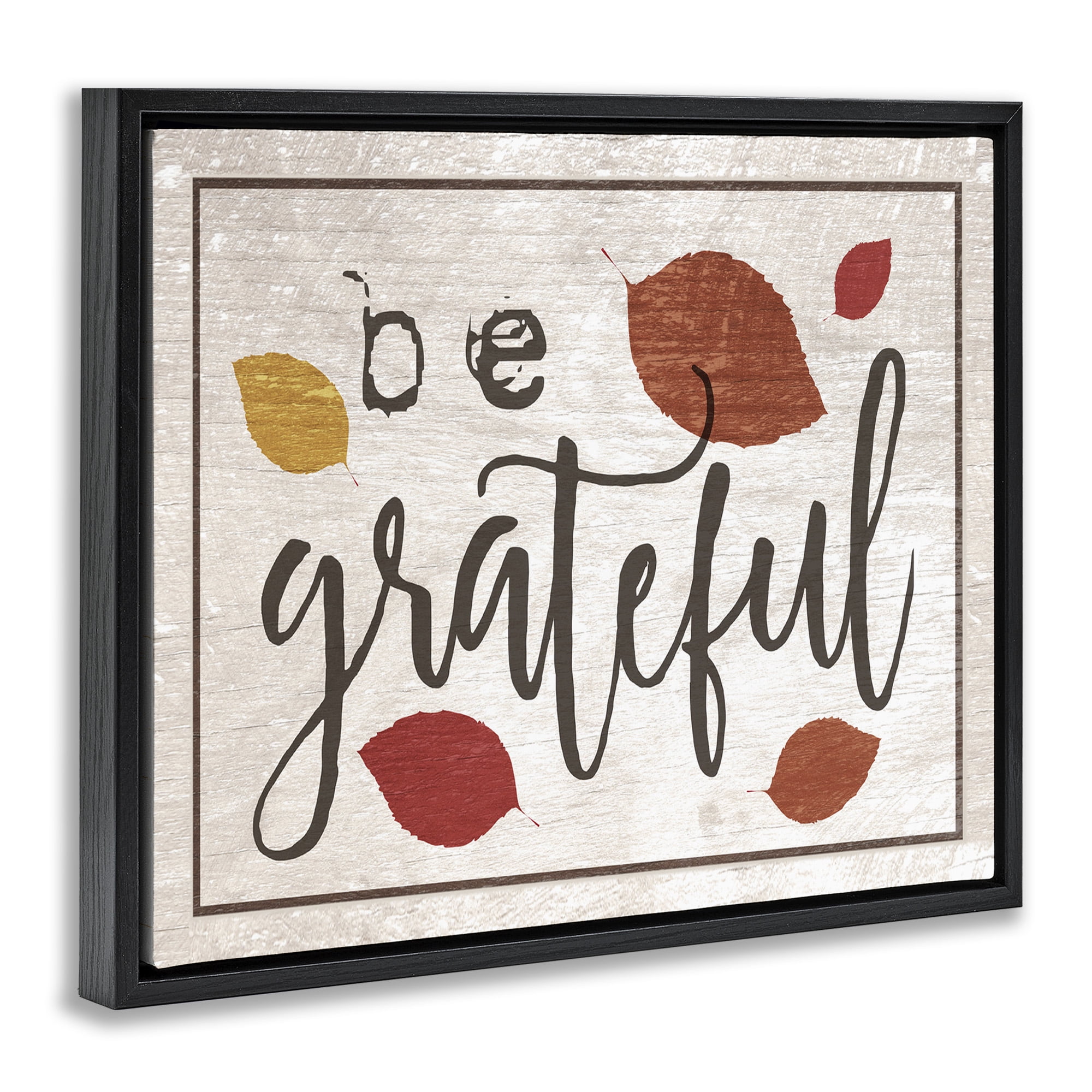Stupell Industries Be Grateful Fall Leaves Typography Holiday Painting Black Floater Framed Canvas Art Print Wall Art, 31 x 25