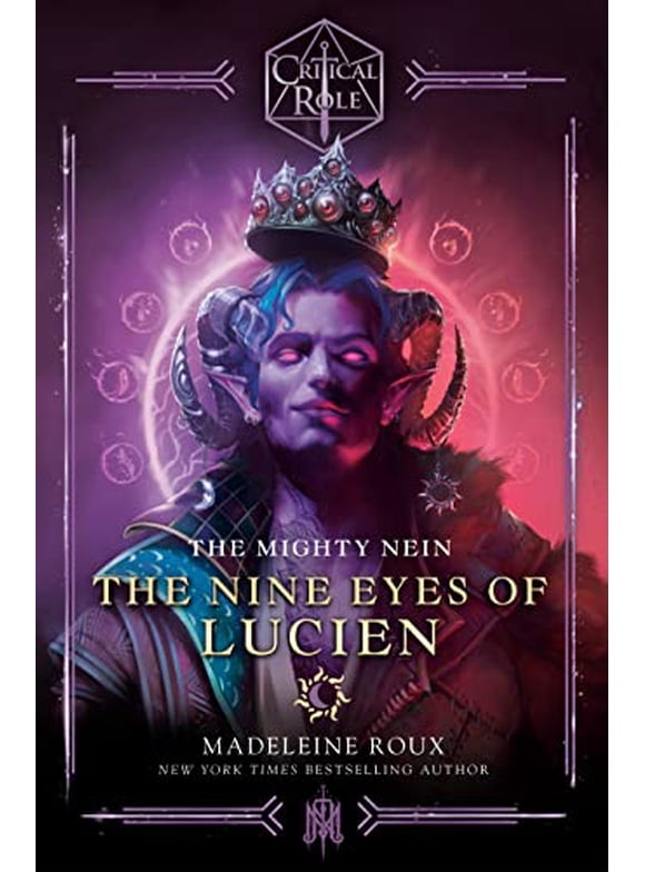 Pre-Owned Critical Role: The Mighty Nein--The Nine Eyes of Lucien Hardcover