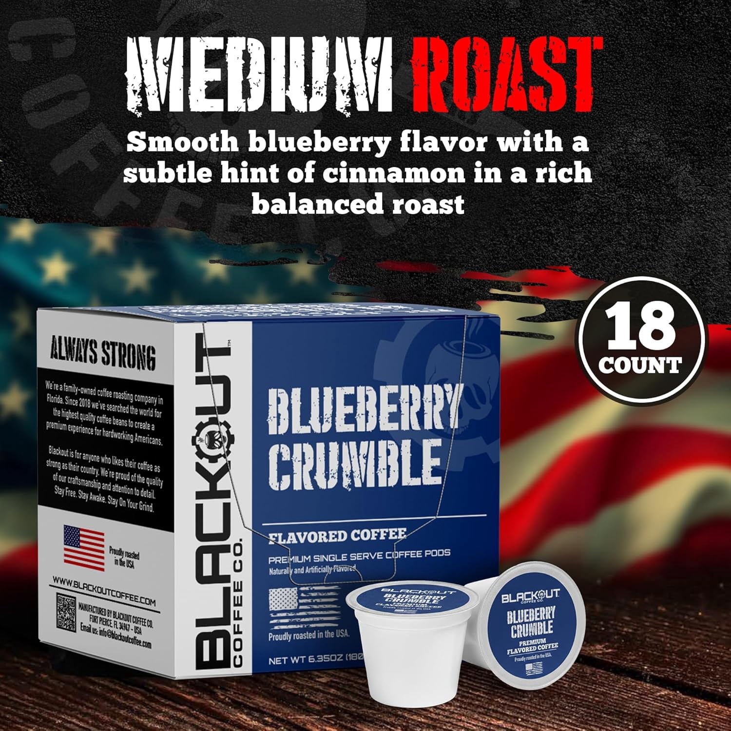 Blackout Coffee Blueberry Crumble Flavored Coffee Pods – Medium Roast, Smooth Taste, Guilt-Free Indulgence – Freshly Roasted 18 Count