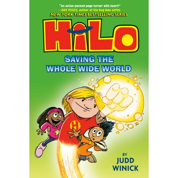 Pre-Owned Hilo Book 2: Saving the Whole Wide World: (A Graphic Novel) (Hardcover 9780385386234) by Judd Winick