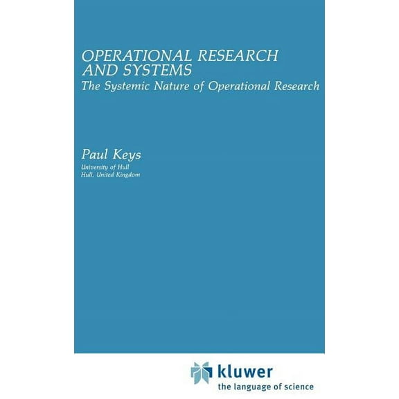 Contemporary Systems Thinking Operational Research and Systems: The Systemic Nature of Operational Research, (Hardcover)