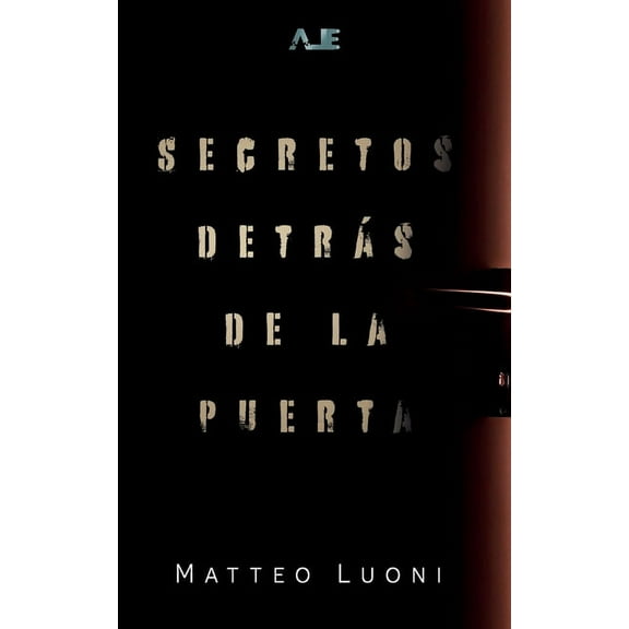 Secretos detrás de la puerta (Paperback)