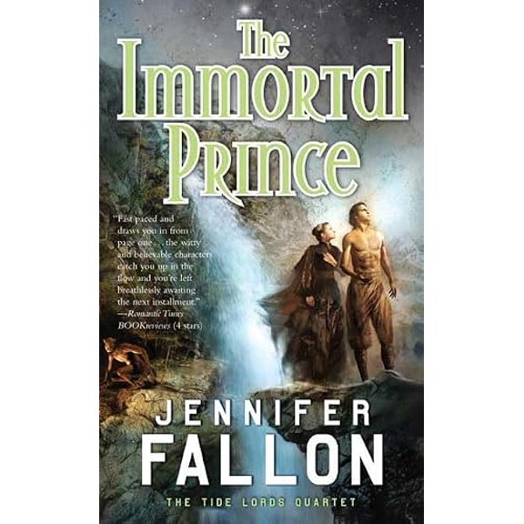 Pre-Owned The Immortal Prince (Tide Lords), 9780765356079, 0765356074, Paperback, Reprint edition