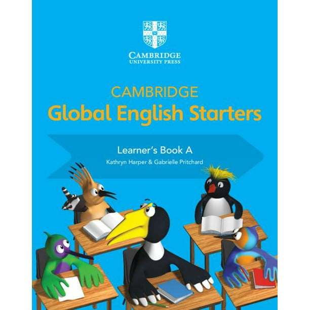Cambridge Global English Starters Cambridge Global English Starters Learner's Book a (Paperback