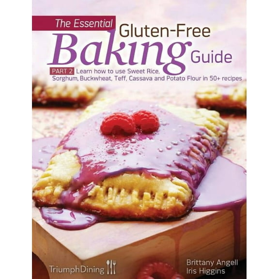 The Essential Gluten-Free Baking Guide Part 2 (Hardcover)