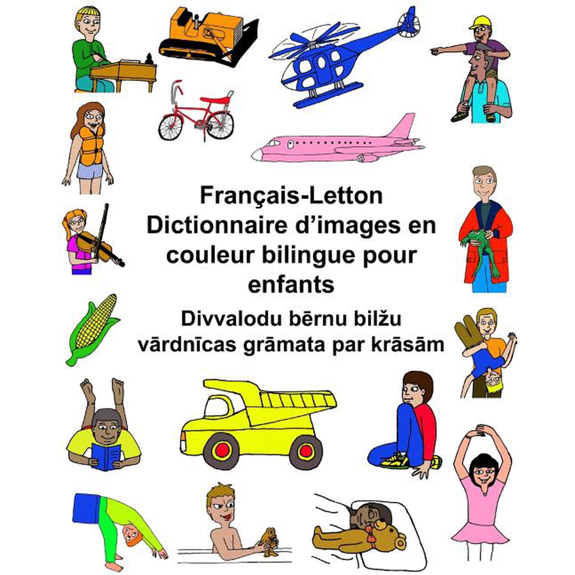 Freebilingualbooks.com: Français-Letton Dictionnaire d'images en couleur bilingue pour enfants (Paperback)