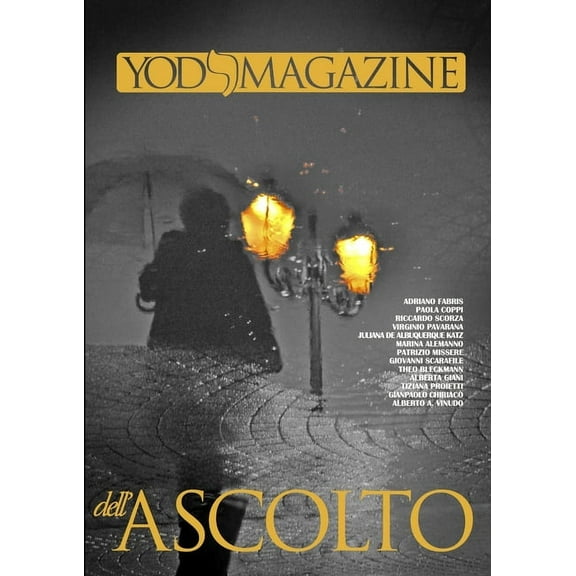 Yod Magazine. Dell'Ascolto [B/N], (Paperback)