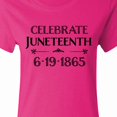 thumbnail image 4 of Inktastic Celebrate Juneteenth Women's T-Shirt, 4 of 5