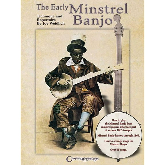 The Early Minstrel Banjo: Technique and Repertoire
