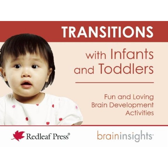 Brain Insights Transitions with Infants and Toddlers, (Loose Leaf)