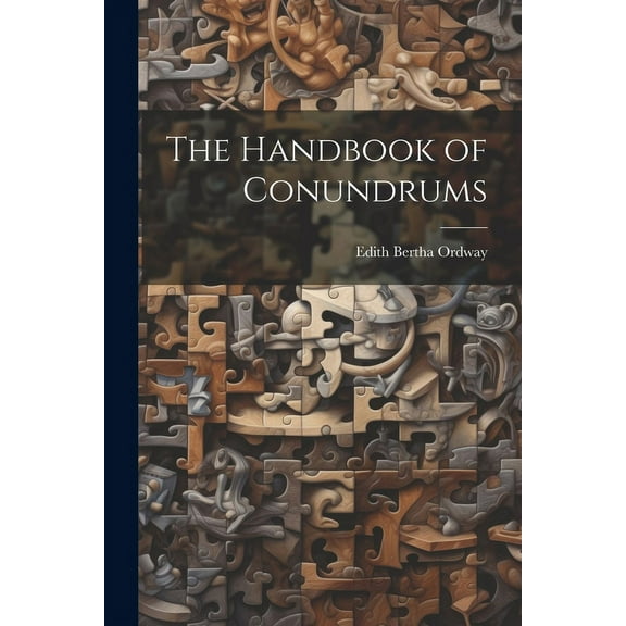 The Handbook of Conundrums (Paperback)