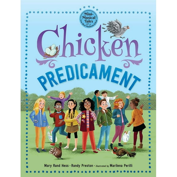 Mini-Musical Tales from Bird Mountain Sc Chicken Predicament, (Hardcover)