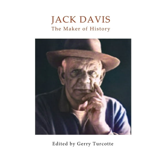 Jack Davis: The Maker of History (Paperback)