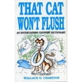thumbnail image 1 of Pre-Owned That Cat Won't Flush (Paperback) 1556221754 9781556221750, 1 of 1