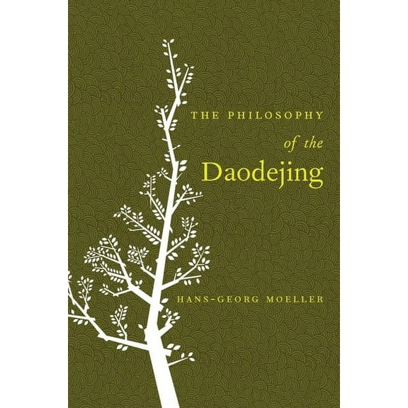 The Philosophy of the Daodejing, (Paperback)