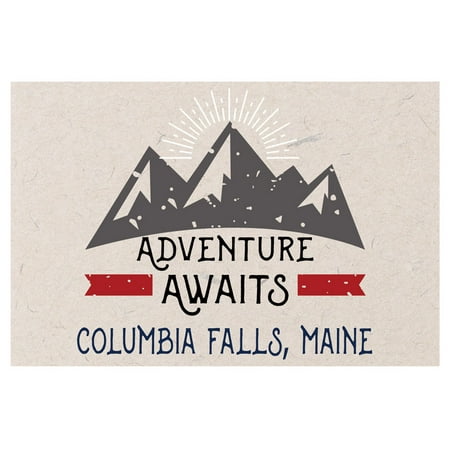 

Columbia Falls Maine Souvenir 2x3 Inch Fridge Magnet Adventure Awaits Design